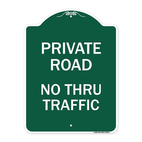 Signmission Private Road No Thru Traffic Sign, Green & White Aluminum Sign, 18" x 24", GW-1824-23242 A-DES-GW-1824-23242 - main